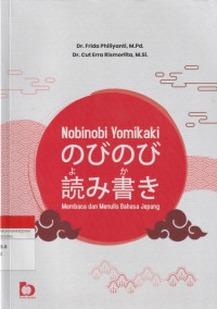 Image of Nobinobi Yomikaki : Membaca dan Menulis Bahasa Jepang