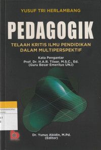 Image of PEDAGOGIK : TELAAH KRITIS ILMU PENDIDIKAN DALAM MULTIPERSPEKTIF