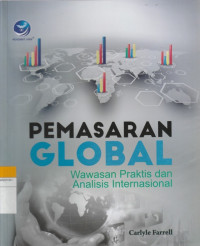 Image of PEMASARAN GLOBAL : Wawasan Praktis dan Analisis Internasional