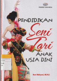 Image of PENDIDIKAN Seni Tari ANAK USIA DINI