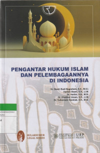 Image of PENGANTAR HUKUM ISLAM DAN PELEMBAGAANNYA DI INDONESIA