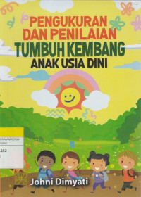 Image of PENGUKURAN DAN PENILAIAN TUMBUH KEMBANG ANAK USIA DINI