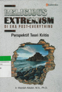 Image of RELIGIOUS EXTREMISM DI ERA POST-EVERYTHING