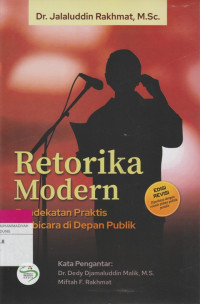 Image of Retorika Modern : Pendekatan Praktis Berbicara di Depan Publik