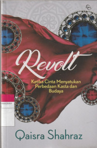 Image of Revolt : Ketika Cinta Menyatukan Perbedaan Kasta dan Budaya