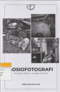 Image of SOSIOFOTOGRAFI : Konsep, Desain hingga Praktik