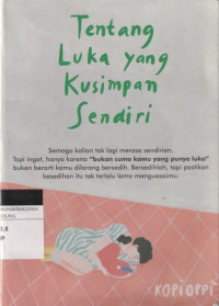 Image of Tentang Luka yang Kusimpan Sendiri