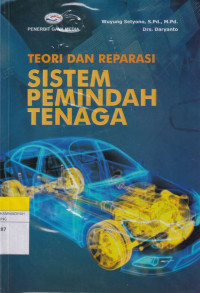 Image of TEORI DAN REPARASI SISTEM PEMINDAH TENAGA