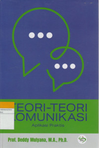 Image of TEORI-TEORI KOMUNIKASI : Aplikasi Praktis