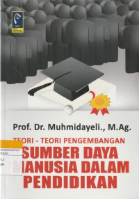 Image of TEORI-TEORI PENGEMBANGAN SUMBER DAYA MANUSIA DALAM PENDIDIKAN