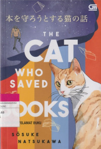 Image of THE CAT WHO SAVED BOOKS : KUCING PENYELAMAT BUKU