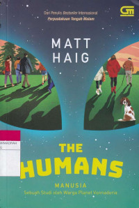 Image of THE HUMANS : MANUSIA : Sebuah Studi oleh Warga Planet Vonnadoria