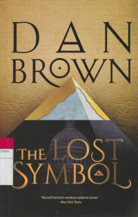Image of THE LOST SYMBOL : ''Mustahil Membaca Sebelum Tuntas''