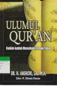 Image of ULUMUL QUR'AN : Kaidah-kaidah Memahami Firman Tuhan