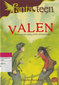 Image of VALEN : Dia masa lalu yang selalu mengintaimu